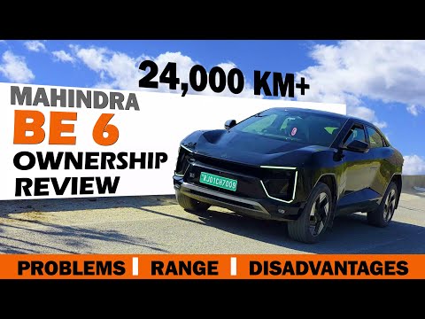 Mahindra BE6 After 24,000 KM - Real Problems, Issues & Honest Ownership Review