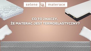 Materace Termoelastyczne