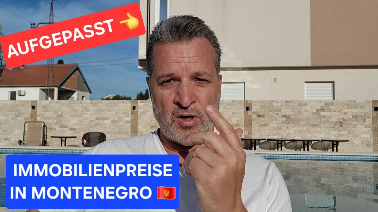 Immobilienpreise in Montenegro 🇲🇪