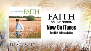 Jim Brickman - Faith (Deluxe) Full Album