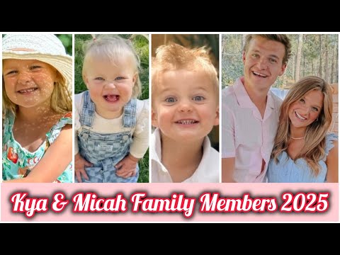 Kya & Micah Family Members Real Names and Ages 2025