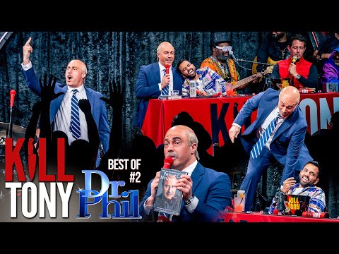 Best of Dr. Phil LIVE! on Kill Tony #2