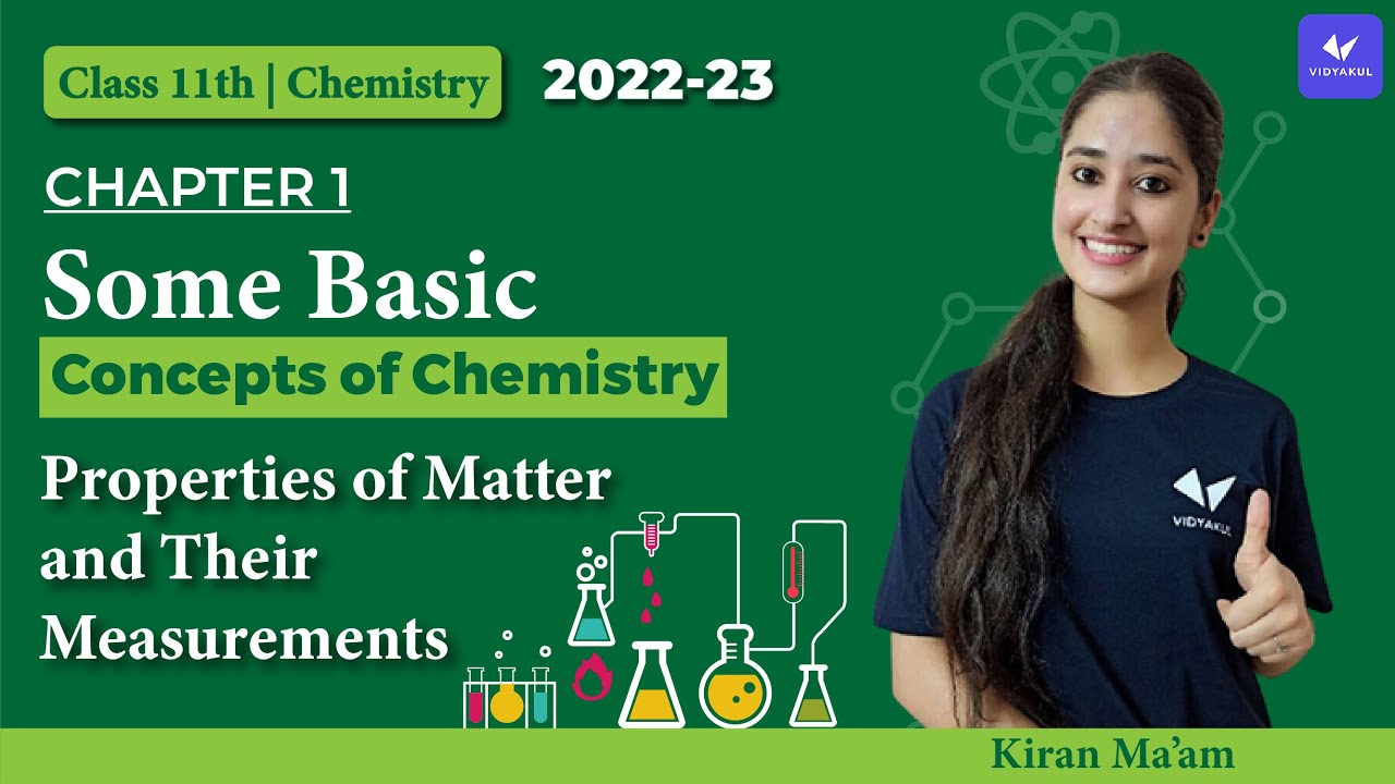 Properties of Matter And Their Measurements | Some Basic Concepts of Chemistry | Class 11 Chemistry