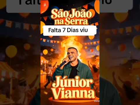 Falta 7 Dias Para Show de Júnior Vianna em Araruna PB