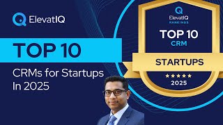 Top 10 CRMs for Startups in 2025 | Best Startup Customer Relationship Management Software