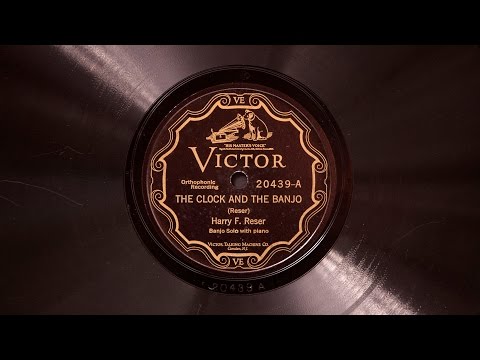 The Clock and the Banjo • Harry Reser (Victrola Credenza)