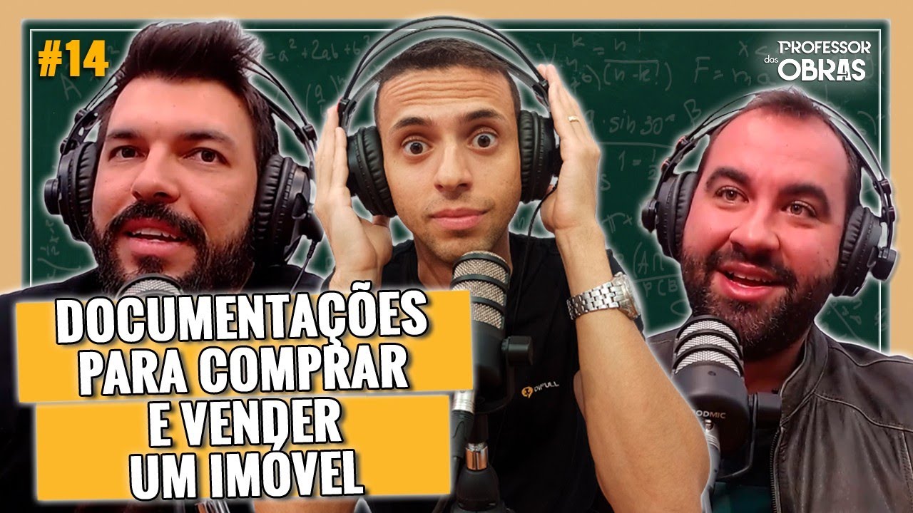 DOCUMENTAÇÕES PARA COMPRAR E VENDER UM IMÓVEL - PDO #014