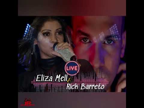 Eliza Mell e DJ Rick Barreto Abril-2020 LIVE 01
