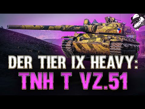 TNH T VZ. 51 - Der neue Tier IX Heavy der Tschechen [World of Tanks - Gameplay - Deutsch]