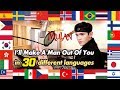 I Ll Make A Man Out Of You Mulan 1 Guy Singing In 30 Different Languages Travys Kim