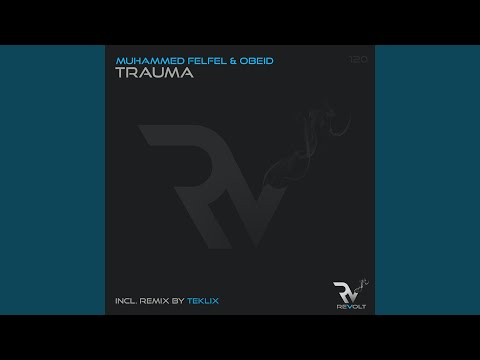 Trauma (Original Mix)