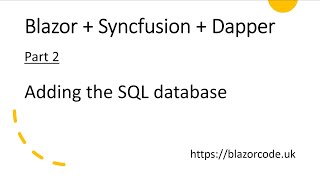 Download the video "Blazor + Syncfusion + Dapper: Part 2 - Adding the SQL Database"