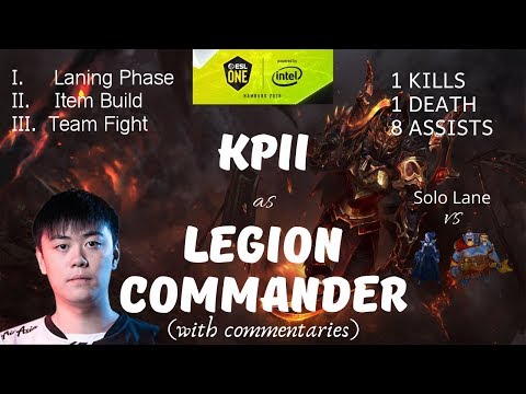 DOTA 2 PRO PLAY | Legion Commander SOLO Offlane | TNC.kpii | ESL Hamburg 2019 Grand Finals