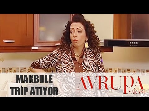 Avrupa Yakası 138.Bölüm - Makbule Trip Atıyor