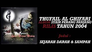 Download lagu Thufail Al Ghifari - Sejarah Darah Dan Sampah Feat Donz From DEMOS P mp3