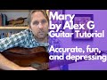 Mary by Alex G Guitar Tutorial - Guitar Lessons with Stuart