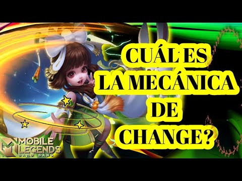 CHANGE - COMO JUGARLO - CONSEJOS - BUILD - ¿COMO ACTIVARLA? MOBILE LEGENDS BANG BANG 2022