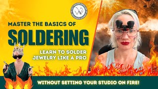 Master the Basics of Soldering 🔥 | Learn How to Solder Jewelry Like a Pro