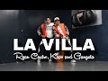 LA VILLA Ryan Castro Kapo Gangsta ZUMBA By ZIN JOEL Jamie