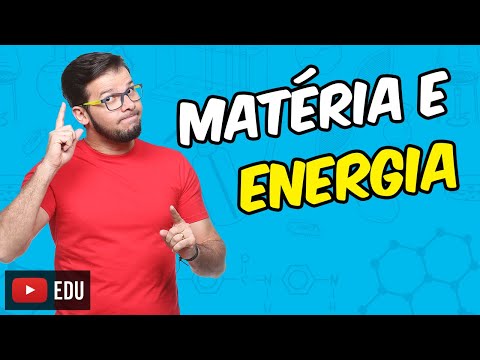 Matter and Energy [Module 01_Lesson 01]