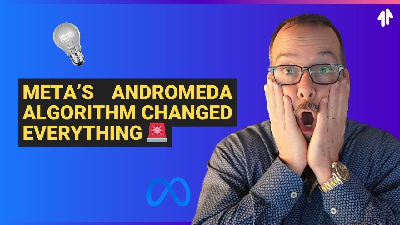 Meta’s Andromeda Algorithm Changed Everything