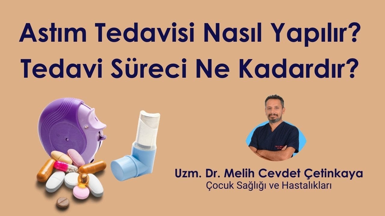 Astım Tedavisi Nasıl Yapılır? Tedavi Süresi Ne kadardır?