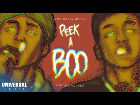 Shanti Dope feat. Skinny G of Acdmnd$ - Peekaboo! (Official Lyric Video)