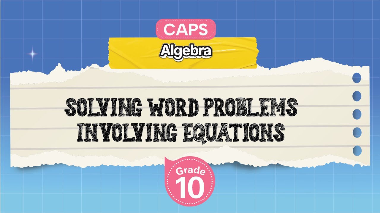 [GRADE 10] Solving Word Problems Involving Equation