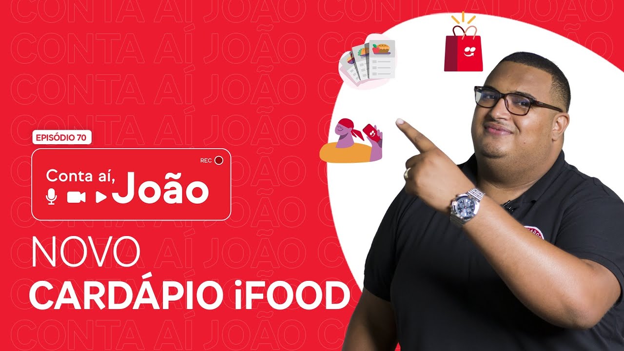 Novo cardápio iFood: confira com a gente tudo o que mudou!