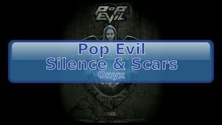Pop Evil - Silence &amp; Scars [Lyrics, HD, HQ]