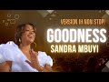 Goodness/Sandra Mbuyi/Version 1h non stop/Magnifique pour des prières d'action de grâce & gratitude💜
