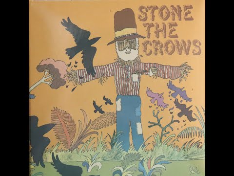 Stone The Crows (1970) [Complete 2021 CD Re Issue]