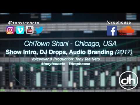 DropHouse- Show Intro, Custom Imaging, Audio Branding for ChiTown Shani (2017)