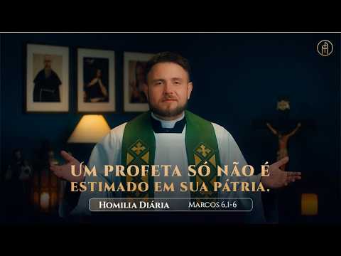 Homilia Diária | Quarta-feira - 4ª Semana do Tempo Comum (Mc 6,1-6)