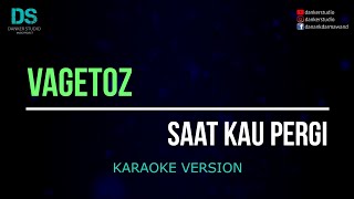 Download lagu Vagetoz - saat kau pergi (karaoke version) tanpa vokal mp3 Download lagu Vagetoz - saat kau pergi (karaoke version) tanpa vokal mp3
