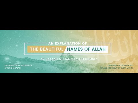Explanation of Beautiful Names of Allah (Part 20) Al Qawiyy Al Mateen by Muhammad Tim Humble