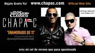 DJSam & El Classico | Chapa C - Enamorado De Ti