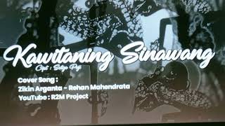 Download lagu Kawitaning sinawang, by zikin Arganta-rehan mahendrta mp3 Download lagu Kawitaning sinawang, by zikin Arganta-rehan mahendrta mp3