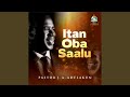 Itan Oba Saalu