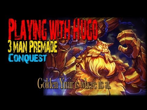 Playing with Hugo- Golden Ymir- 3 Man PreMade- Golden Ymir FTW