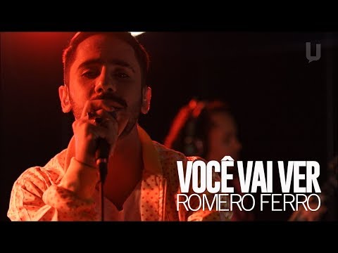 Romero Ferro - Você vai ver (Ao Vivo no Universitária FM Apresenta)