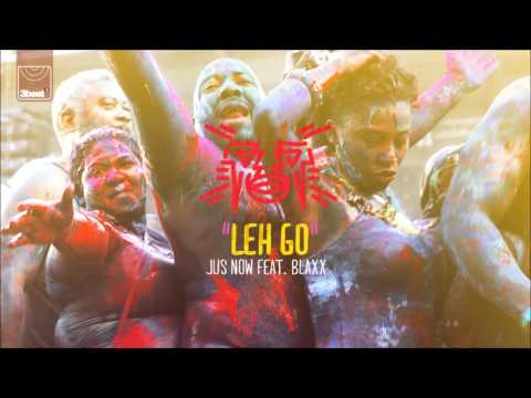 Jus Now ft  Blaxx - Leh Go (HERVE's just say YES) Remix