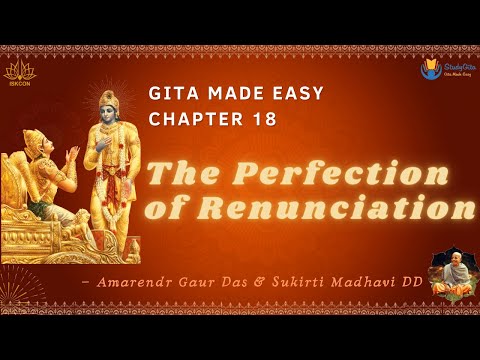 Bhagavad Gita | The Perfection of Renunciation | Chapter-18