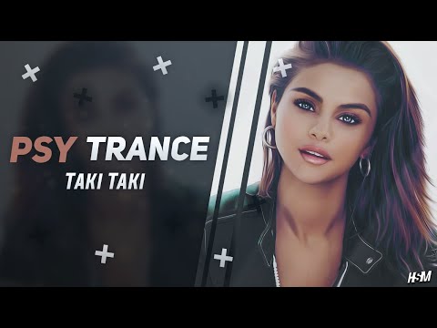 PSY-TRANCE ☣ DJ Snake - Taki Taki ft. Selena Gomez, Ozuna, Cardi B (ANGEMI Remix)