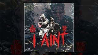 OG Boobie Black & Yung Mazi - I Ain't