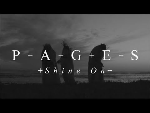 P+A+G+E+S - Shine On (Official Music Video)