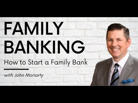 Family Banking Strategy Part 1: How To Start Family Banking