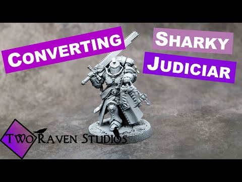 Converting A Carcharodon Judiciar for Warhammer 40K