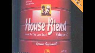 House Blend Vol.2 - 20 - Darryl Martin - Love Together (Dance Works! Mix)