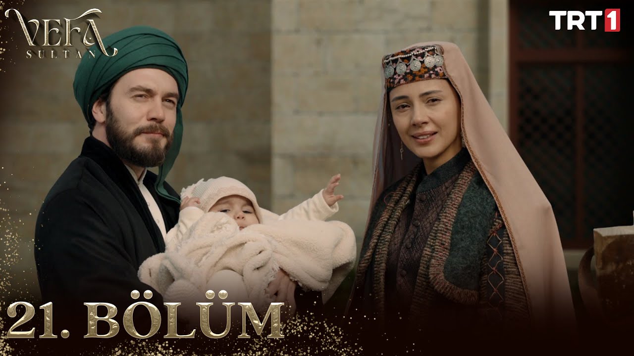 Vefa Sultan Season 1 Episode 21 With English Subtitles